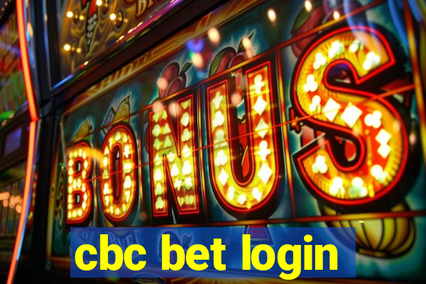 cbc bet login